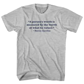 A Person's Worth Is Measured By The Worth Of What He Values.- Marcus Aurelius Quote Tees Womens Cotton Junior Cut T-Shirt